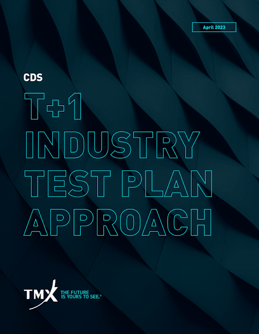 T+1 Industry Test Plan Approach
